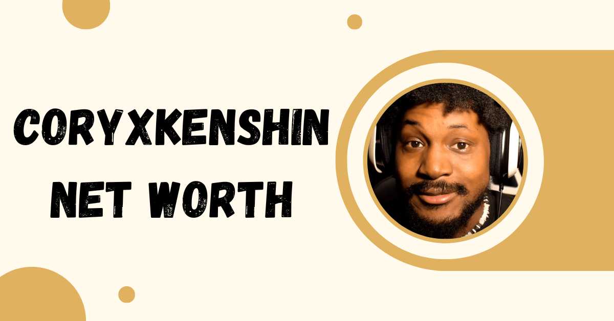  Coryxkenshin Net Worth: Unravelling the Finances of a YouTube Star! 