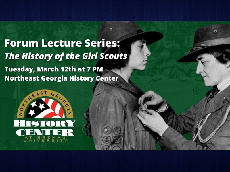  Northeast Georgia History Center to present lecture on history of Girl Scouts 