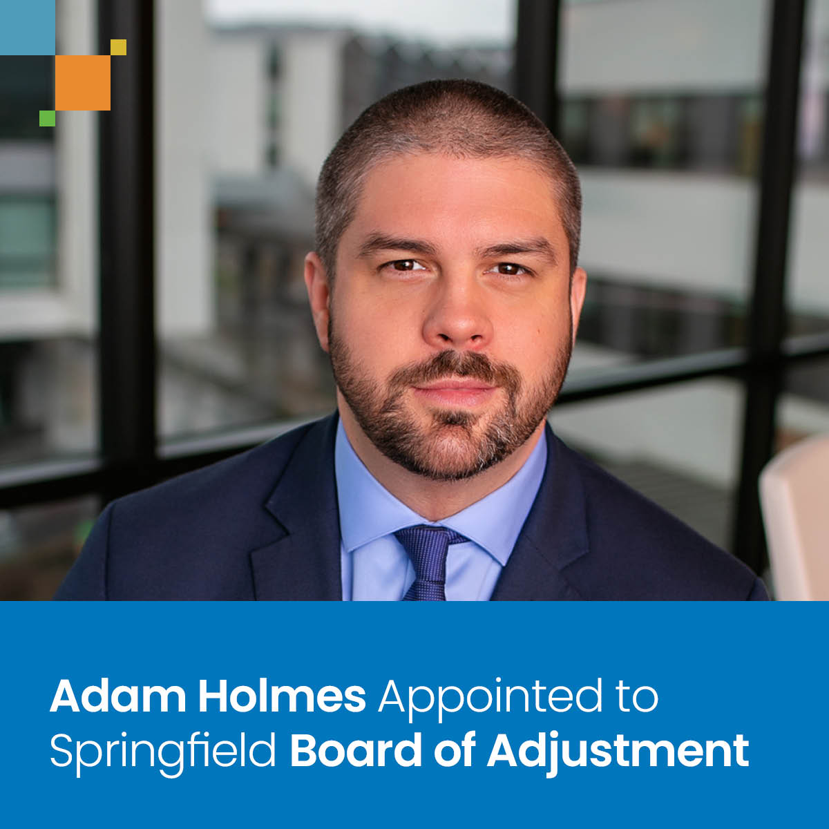  Adam Holmes Appointed to Springfield Board of Adjustment 