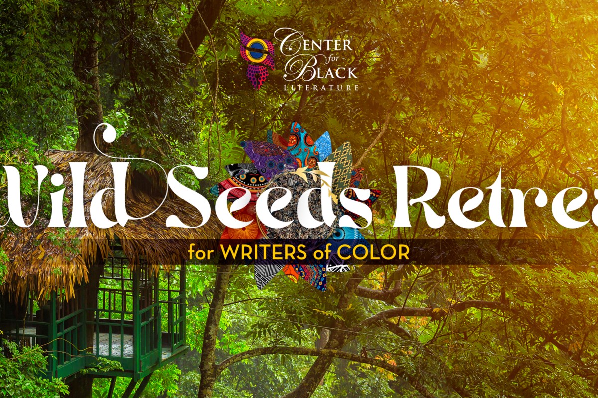  Center For Black Literature Extends Deadline For Writers Retreat to Friday 