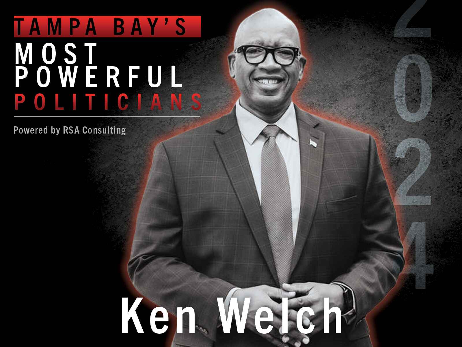  No. 4 on the list of Tampa Bay’s Most Powerful Politicians: Ken Welch 