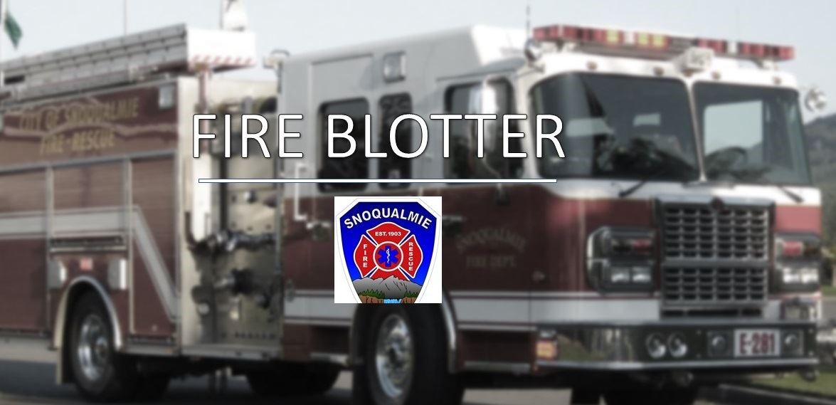  Fire Blotter | Nut Allergy Emergency; Raging River Rescue; Choking Incident - Living Snoqualmie 