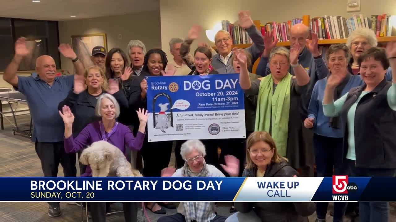  Wake Up Call from Brookline Rotary Club as they host Dog Day 