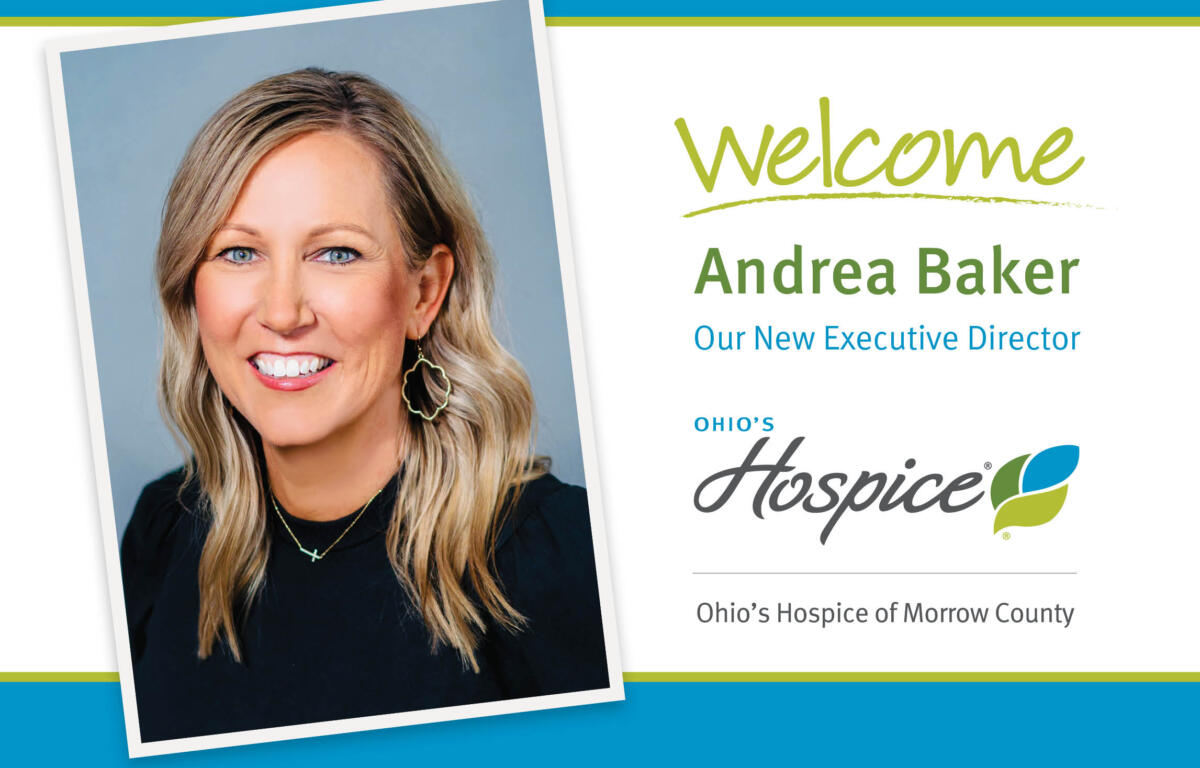  Andrea Baker named Executive Director of Ohio’s Hospice of Morrow County 