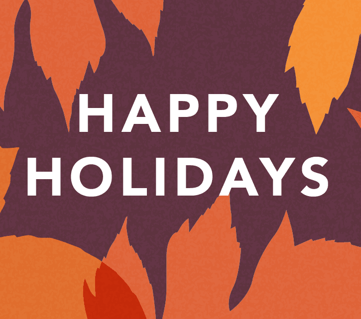  Wishing You a Safe and Happy Holiday 