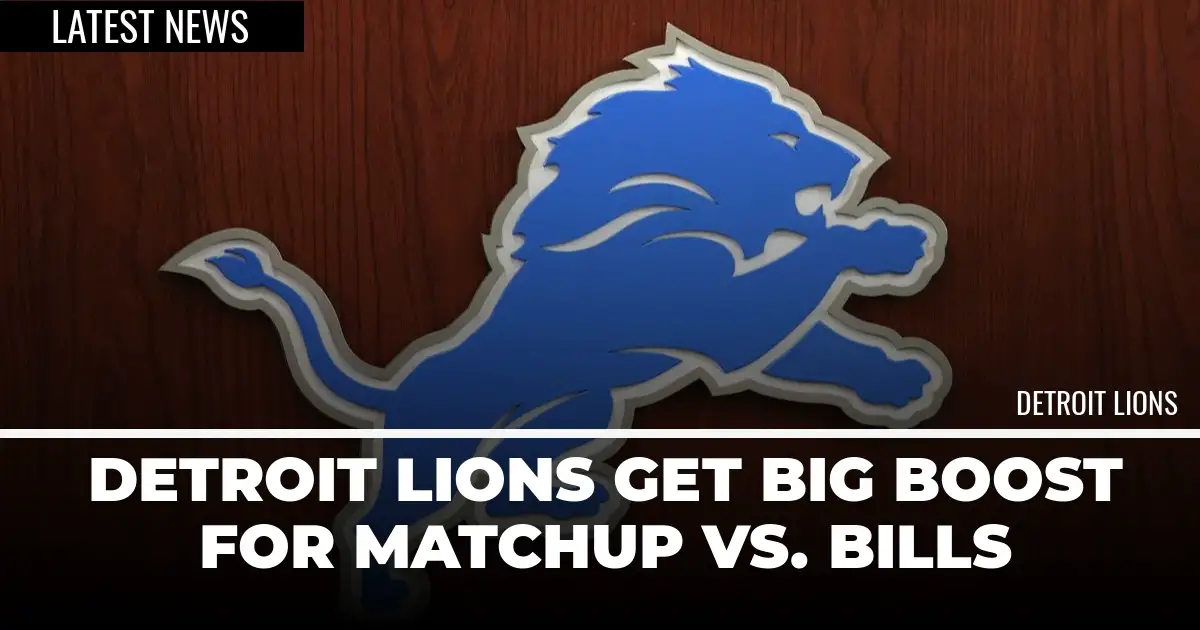  Detroit Lions Get Big Boost For Matchup Vs. Bills 