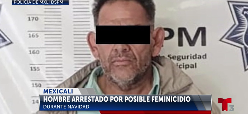  Arrestan al Feminicida de Navidad en Mexicali 