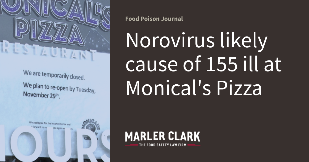  Norovirus likely cause of 155 ill at Monical’s Pizza 