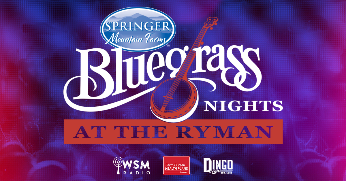  “Bluegrass Nights at the Ryman” Returns 