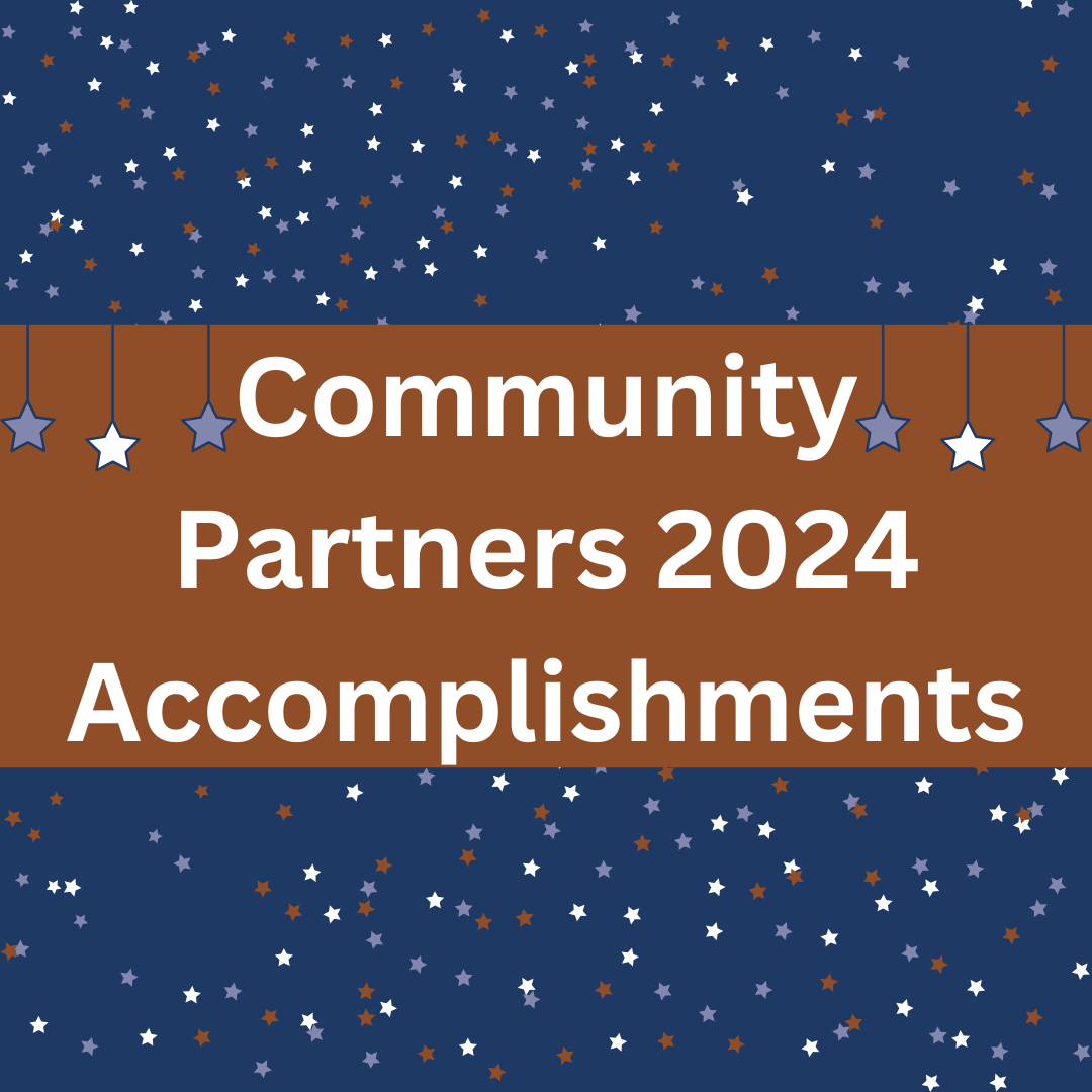  Community Partners 2024 Accomplishments 