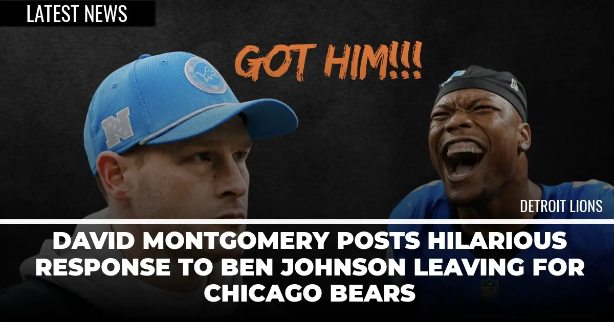  David Montgomery Posts HILARIOUS Response to Ben Johnson Leaving for Chicago Bears 