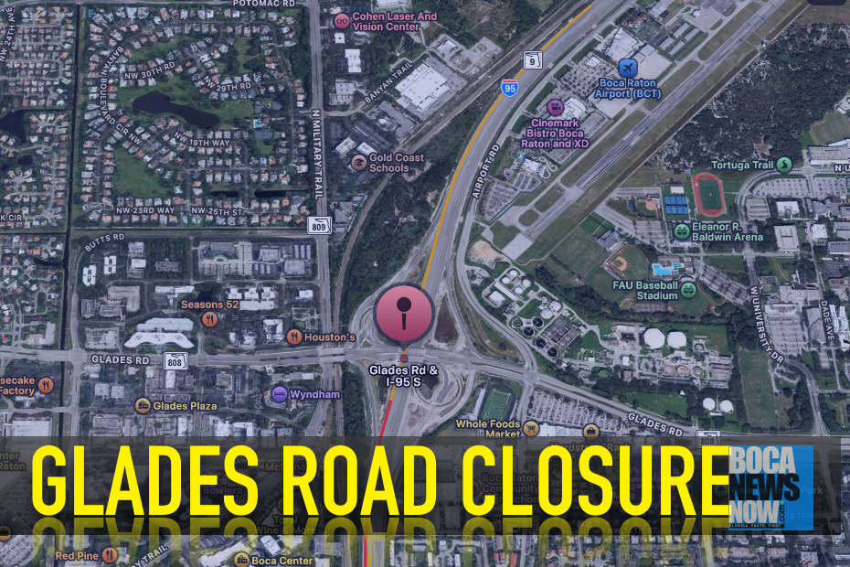  TRAFFIC ALERT: GLADES ROAD AT I-95 TO CLOSE TONIGHT 