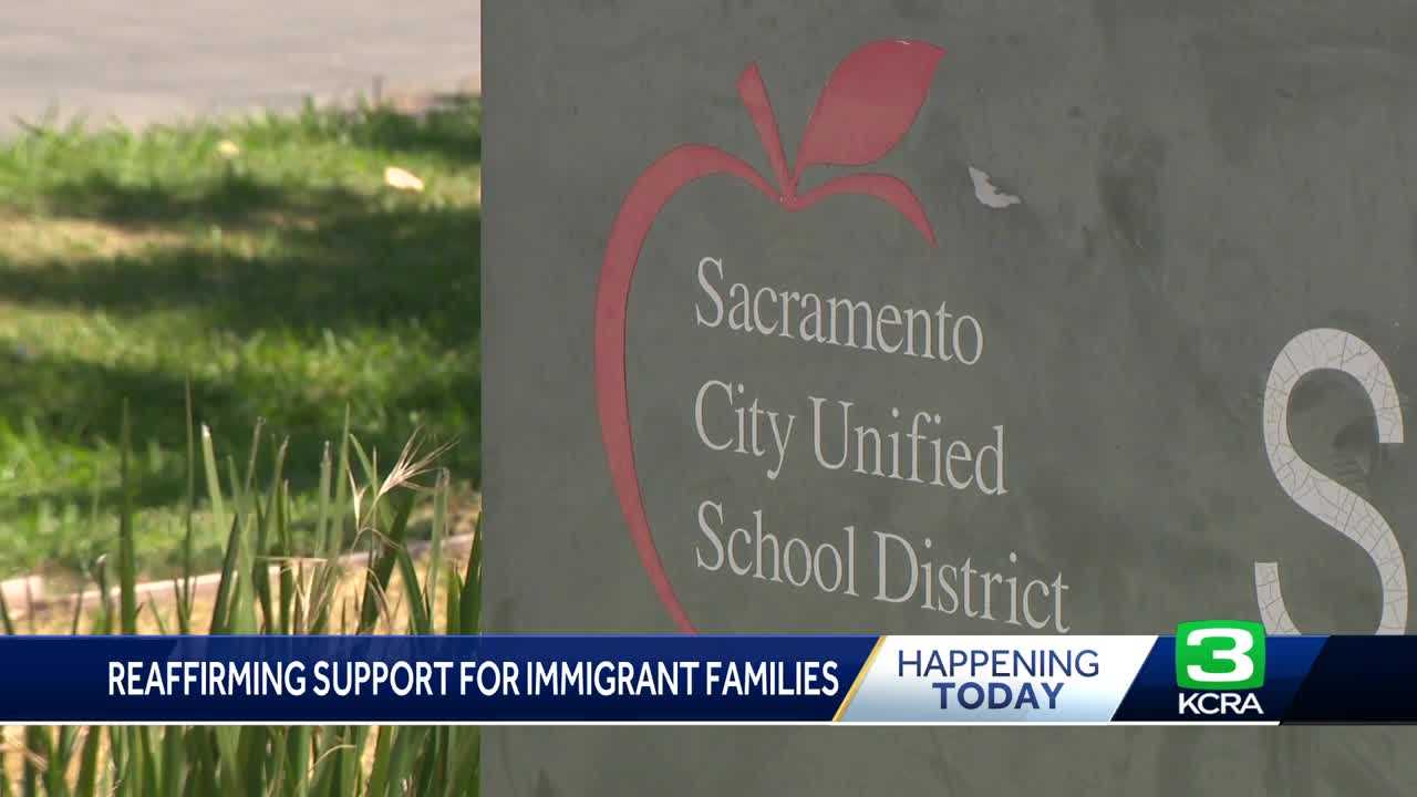  Sacramento City schools to reaffirm support for immigrant families 