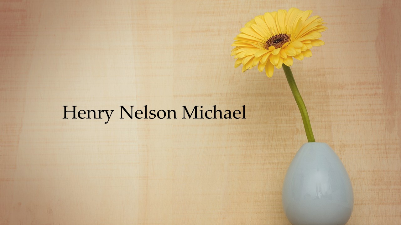   Obituary: Henry Nelson Michael  