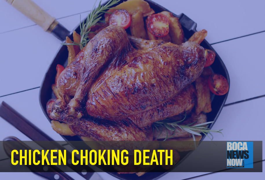  Woman Chokes On Chicken, Dies In Delray Beach Nursing Home 