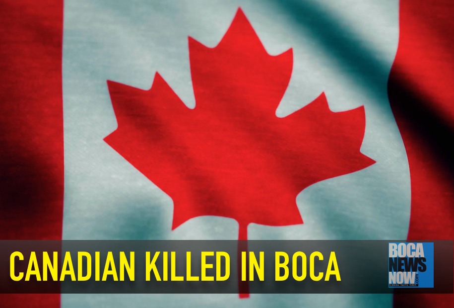  Canadian Citizen Killed In Boca Raton 