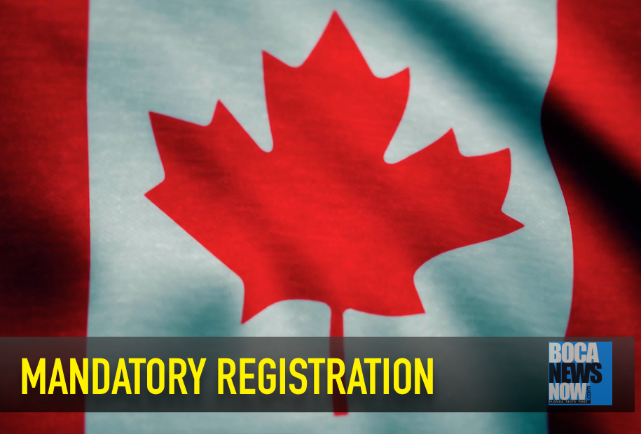  CANADIANS IN FLORIDA WARNED: YOU MUST REGISTER AND BE FINGERPRINTED 