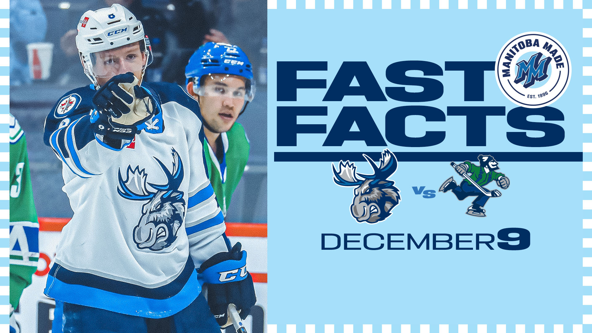  
																Fast Facts: Moose at Abbotsford – Dec. 9 
															 