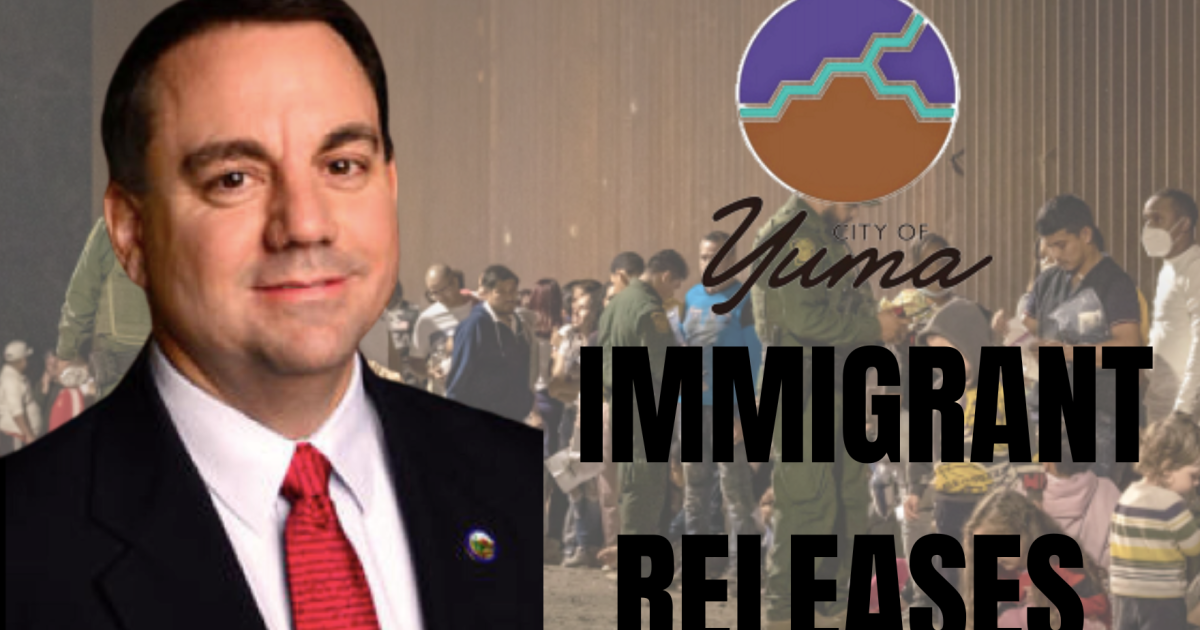  Yuma Mayor warns of immigrant releases 