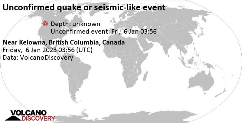  Quake Info: Unconfirmed Earthquake or Seismic-like Event: 18 km South of Kelowna, Regional District of Central Okanagan, Colombia Britanica, Canada, Thursday, Jan 5, 2023 at 7:56 pm (GMT -8) 