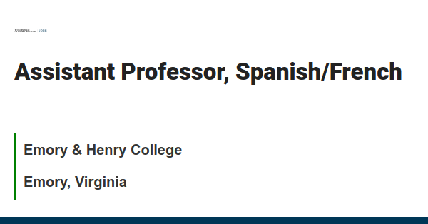  Assistant Professor, World Languages job with Emory & Henry College 