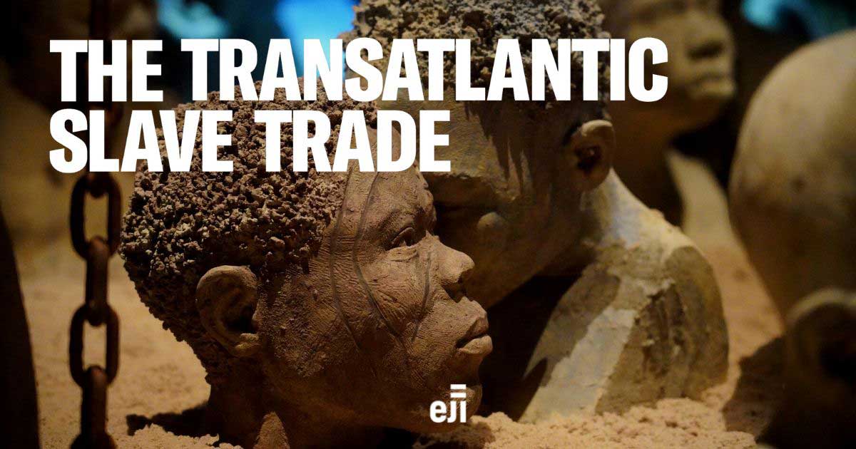  The Transatlantic Slave Trade 
