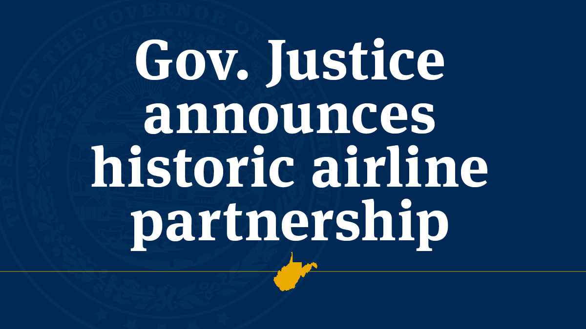 Gov. Justice announces historic airline partnership 