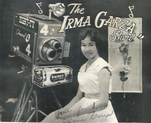  Her name was Irma Garza 