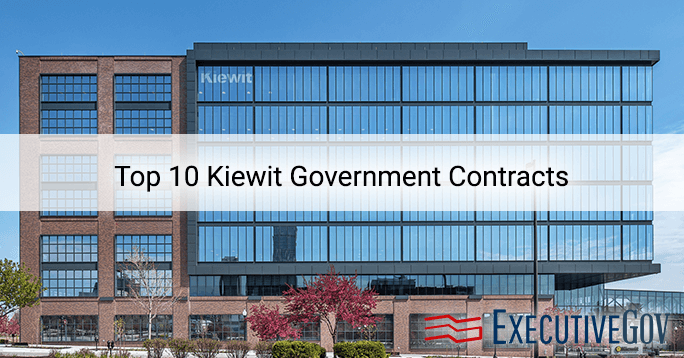  Top 10 Kiewit Government Contracts 