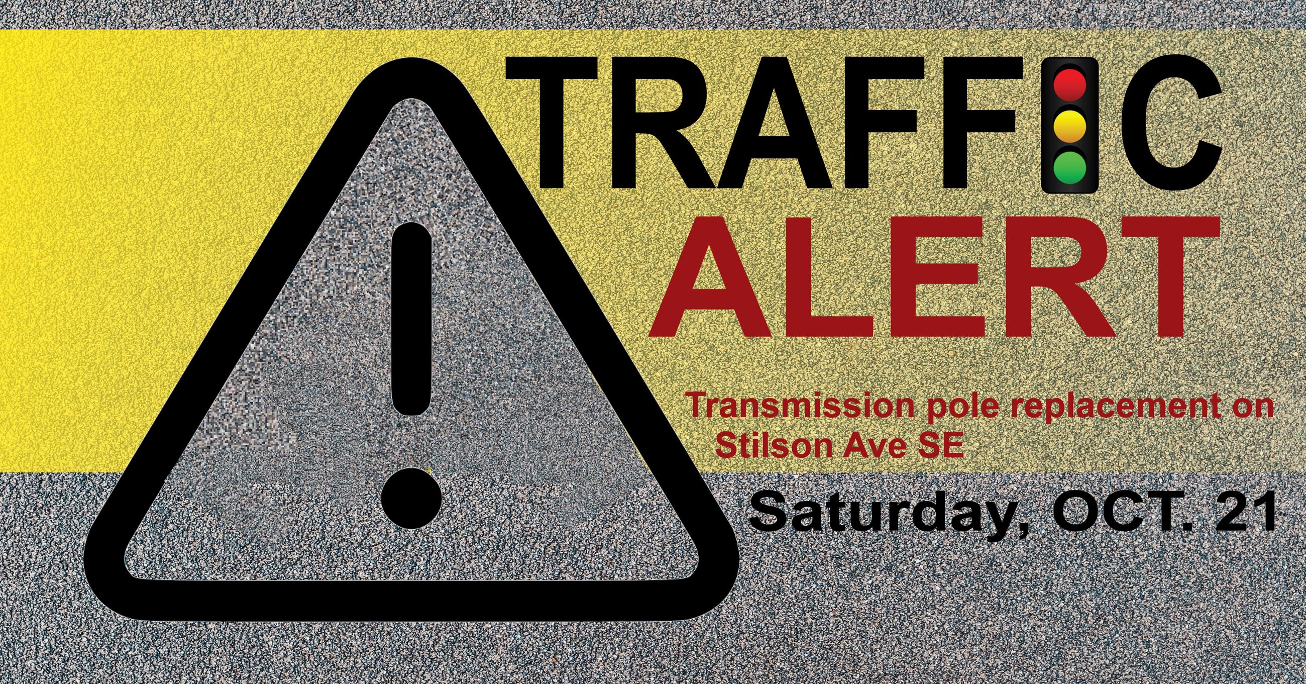  Traffic Alert: Transmission pole replacement scheduled for a portion of Stilson Avenue on October 21 