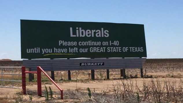  Billboard telling liberals to keep driving until they leave Texas goes viral 